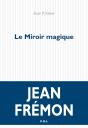 Le Miroir Magique - Preview