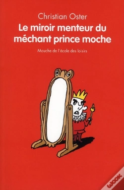 Capa do artigo Le Miroir Menteur Du Méchant Prince Moche