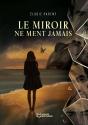 Le Miroir Ne Ment Jamais - Preview