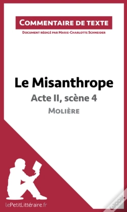 Capa do artigo Le Misanthrope - Acte Ii, Scène 4 - Molière (Commentaire De Texte)