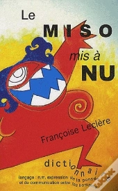 Le Miso Mis À Nu