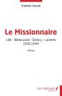 Le Missionnaire : Lille - Biélorussie - Drancy - Londres - 1941-1944 - Preview