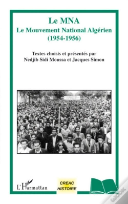 Capa do artigo Le Mna ;Le Mouvement National Algerien (1954-1956)