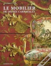 Le Mobilier Du Musée Carnavalet