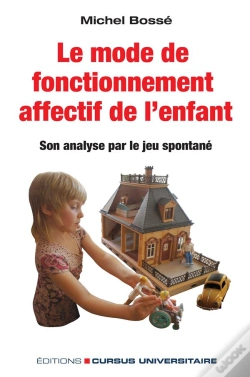 Capa do artigo Le Mode De Fonctionnement Affectif De L'Enfant : Son Analyse Par Le Jeu Spontané