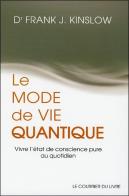 Le Mode De Vie Quantique