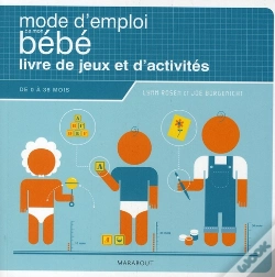 Capa do artigo Le Mode D'Emploi De Mon Bébé ; Livre De Jeux Et D'Activités