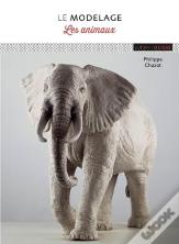 Le Modelage ; Les Animaux