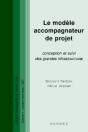 Le Modele Accompagnateur De Projet Conception Et Suivi Des Grandes Infrastructures Rfgc Vol 1 Numero - Preview