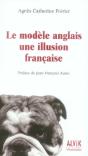 Le Modèle Anglais : Une Illusion Française - Preview