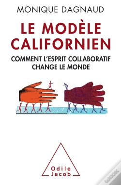 Capa do artigo Le Modèle Californien ; Comment L'Esprit Collaboratif Change Le Monde