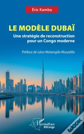 Capa do artigo Le Modèle Dubaï : Une Stratégie De Reconstruction Pour Un Congo Moderne