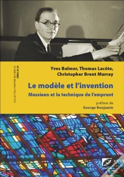 Capa do artigo Le Modèle Et L'Invention ; Messiaen Et La Technique De L'Emprunt