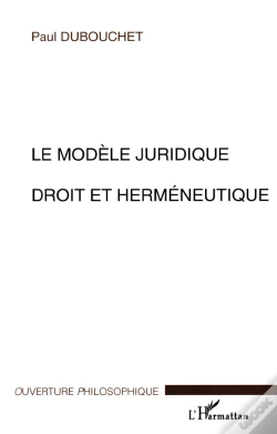 Capa do artigo Le Modele Juridique ; Droit Et Hermeneutique