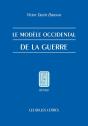 Le Modèle Occidental De La Guerre ; La Bataille D'Infanterie Dans La Grèce Classique - Preview