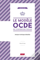 Le Modèle Ocde De Convention Fiscale ; Analyse Technique Détaillée