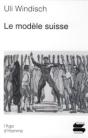 Le Modele Suisse - Preview