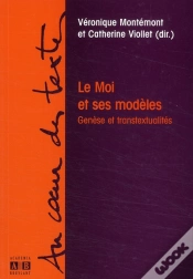 Capa do artigo Le Moi Et Ses Modèles ; Genèse Et Transtextualités
