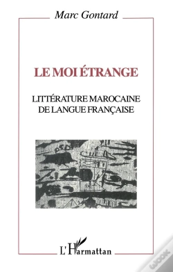 Capa do artigo Le Moi Étrange ; Littérature Marocaine De Langue Française