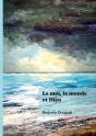 Le Moi, Le Monde Et Dieu - Preview