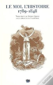 Le Moi, L'Histoire, 1789-1848