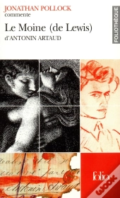 Le Moine De Lewis, D'Antonin Artaud (Essai Et Dossier)