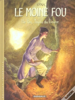 Capa do artigo Le Moine Fou : Intégrale Vol.1 : He Pao, Joyau Du Fleuve
