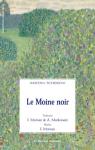 Le Moine Noir
