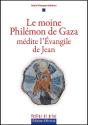 Le Moine Philémon De Gaza Médite L'Évangile De Jean - Preview