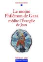 Le Moine Philémon De Gaza Médite L'Evangile De Jean - Preview