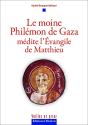 Le Moine Philémon De Gaza Médite L'Evangile De Matthieu - Preview