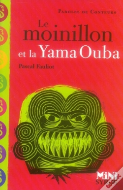 Capa do artigo Le Moinillon Et La Yama Ouba