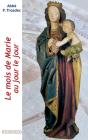 Le Mois De Marie Au Jour Le Jour - Preview