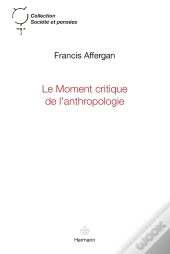Le Moment Critique De L'Anthropologie