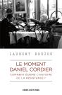 Le Moment Daniel Cordier. Comment Ecrire L'Histoire De La Resistance ? - Preview