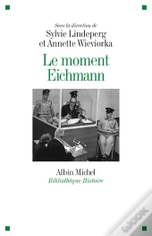 Le Moment Eichmann