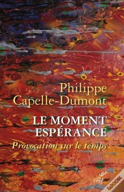 Capa do artigo Le Moment Espérance : Provocation Sur Le Temps