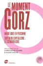Le Moment Gorz - Preview