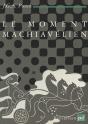 Le Moment Machiavélien - Preview