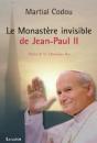 Le Monastère Invisible De Jean-Paul Ii - Preview