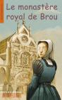 Le Monastère Royal De Brou - Preview