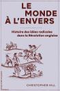 Le Monde À L'Envers : Histoire Des Idées Radicales Dans La Révolution Anglaise - Preview