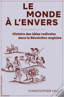 Capa do artigo Le Monde À L'Envers : Histoire Des Idées Radicales Dans La Révolution Anglaise