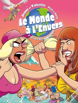 Capa do artigo Le Monde À L'Envers Tome 3 : Se La Fait À L'Envers