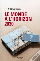 Le Monde À L'Horizon 2030