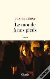 Le Monde À Nos Pieds