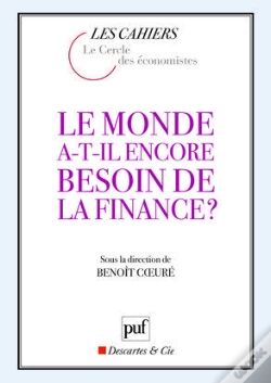 Capa do artigo Le Monde A-T-Il Encore Besoin De La Finance ?