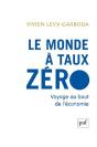 Le Monde À Taux Zéro - Preview