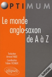 Le Monde Anglo-Saxon De A À Z