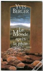 Le Monde Apres La Pluie